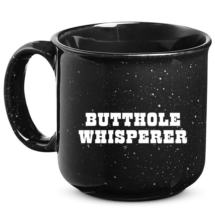 Butthole Whisperer Funny Jokes Sarcastic 15oz Campfire Ceramic Mug