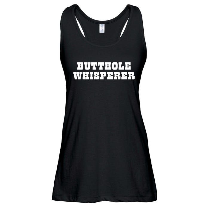 Butthole Whisperer Funny Jokes Sarcastic Ladies Essential Flowy Tank