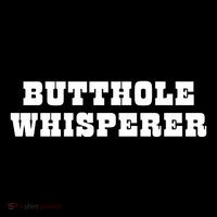 Butthole Whisperer Funny Jokes Sarcastic 16 in Basic Backpack
