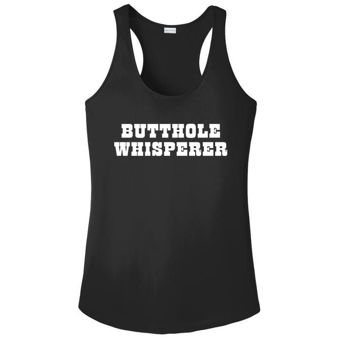 Butthole Whisperer Funny Jokes Sarcastic Ladies PosiCharge Competitor Racerback Tank