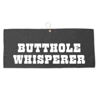 Butthole Whisperer Funny Jokes Sarcastic Large Microfiber Waffle Golf Towel