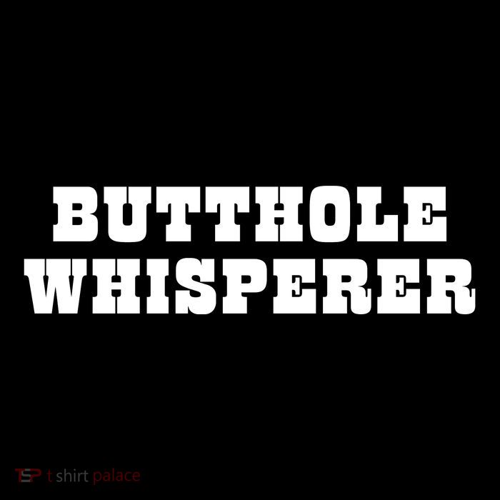 Butthole Whisperer Funny Jokes Sarcastic Cooling Performance Long Sleeve Crew