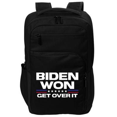 Biden Won Get Over It Patriotic Pro Joe Anti Trump Funny Impact Tech Backpack
