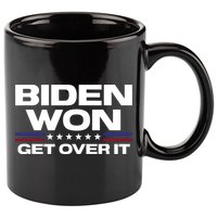 Biden Won Get Over It Patriotic Pro Joe Anti Trump Funny 11oz C Handle Ceramic Mug
