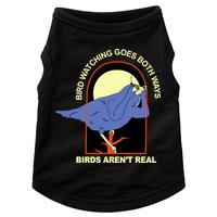 Bird Watching Goes Both Ways Bird Aren’T Real Doggie Tank
