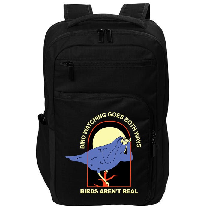 Bird Watching Goes Both Ways Bird Aren’T Real Impact Tech Backpack
