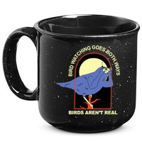 Bird Watching Goes Both Ways Bird Aren’T Real 15oz Campfire Ceramic Mug