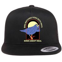 Bird Watching Goes Both Ways Bird Aren’T Real Flatbill Hat
