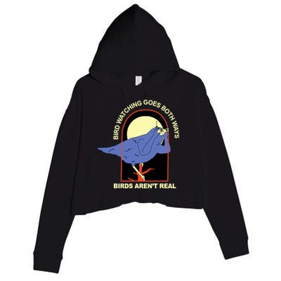 Bird Watching Goes Both Ways Bird Aren’T Real Crop Fleece Hoodie