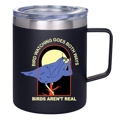 Bird Watching Goes Both Ways Bird Aren’T Real 12oz Stainless Steel Coffee Mug