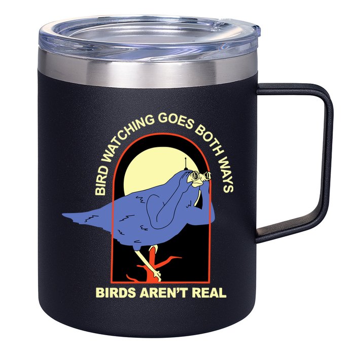 Bird Watching Goes Both Ways Bird Aren’T Real 12oz Stainless Steel Coffee Mug