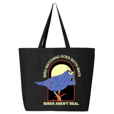 Bird Watching Goes Both Ways Bird Aren’T Real 25L Jumbo Tote