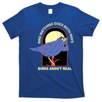 Bird Watching Goes Both Ways Bird Aren’T Real T-Shirt
