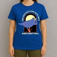 Bird Watching Goes Both Ways Bird Aren’T Real T-Shirt