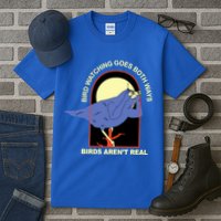 Bird Watching Goes Both Ways Bird Aren’T Real Tall T-Shirt