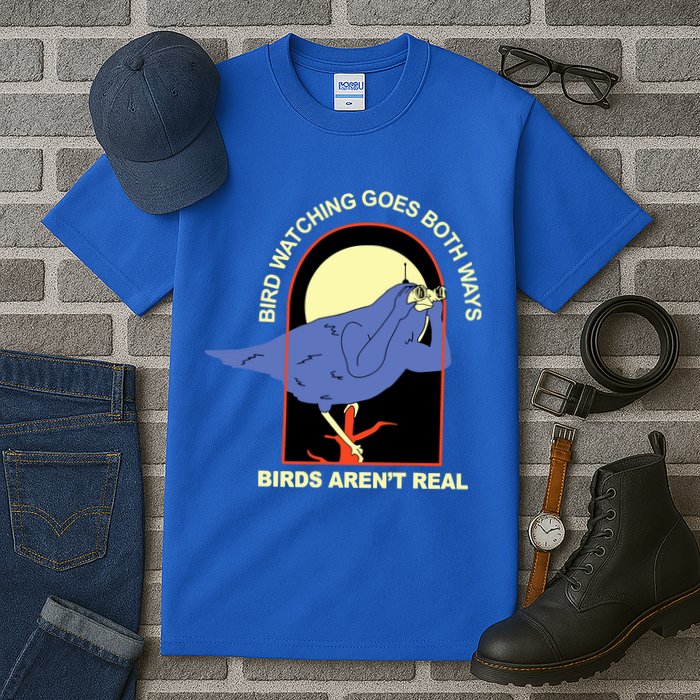 Bird Watching Goes Both Ways Bird Aren’T Real Tall T-Shirt