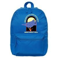 Bird Watching Goes Both Ways Bird Aren’T Real 16 in Basic Backpack
