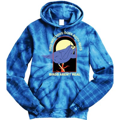 Bird Watching Goes Both Ways Bird Aren’T Real Tie Dye Hoodie