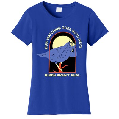 Bird Watching Goes Both Ways Bird Aren’T Real Women's T-Shirt