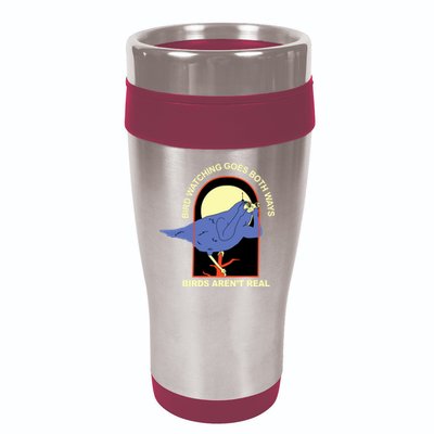 Bird Watching Goes Both Ways Bird Aren’T Real 16oz Travel Tumbler
