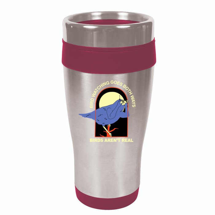 Bird Watching Goes Both Ways Bird Aren’T Real 16oz Travel Tumbler