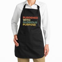 Burdened With Glorious Purpose Quote Meme Funny Saying Apron
