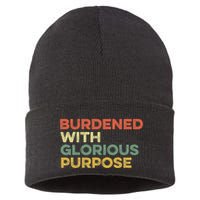 Burdened With Glorious Purpose Quote Meme Funny Saying Sustainable Knit Beanie
