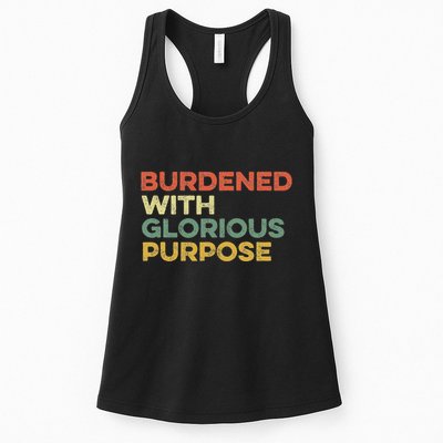 Burdened With Glorious Purpose Quote Meme Funny Saying Womens Tank Top