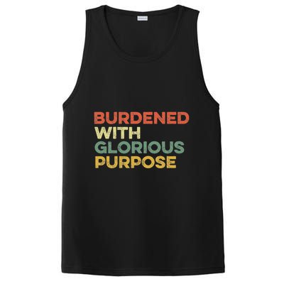 Burdened With Glorious Purpose Quote Meme Funny Saying PosiCharge Competitor Tank