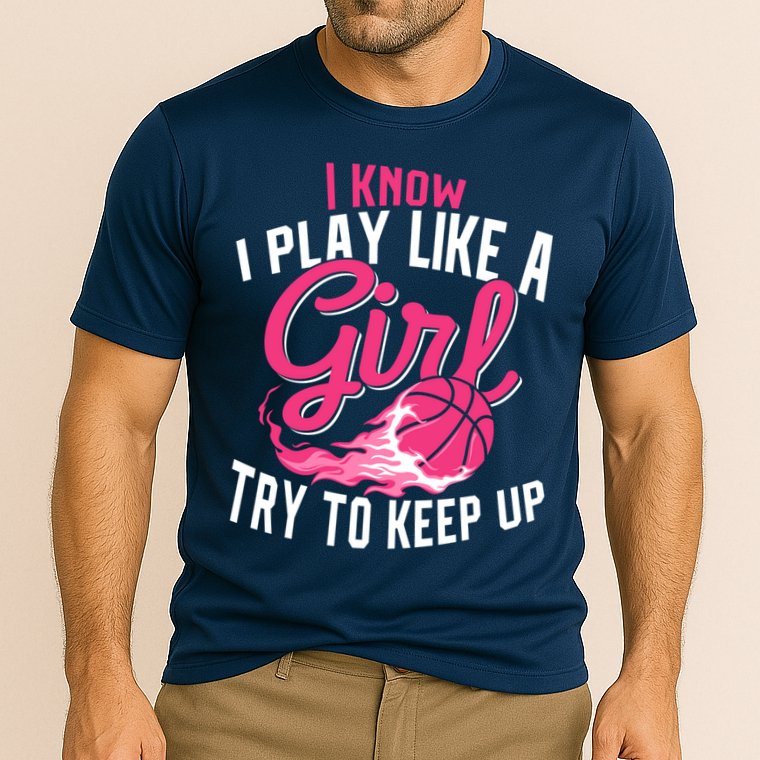 Basketball Wo Girl I Know I Play Like A Girl Basketball Cooling Performance Crew T-Shirt