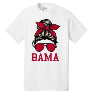 Bama Women Girl Mom Messy Bun Hair. Tall T-Shirt