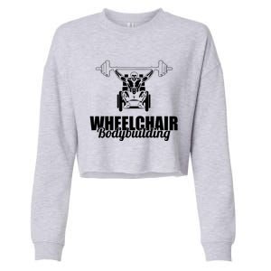 Bodybuilder Wheelchair Gymlife Workout Weights Bodybuilding Great Gift Cropped Pullover Crew