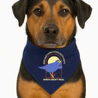 Bird Watching Goes Both Ways Birds Aren't Real USA-Made Doggie Bandana