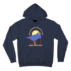 Bird Watching Goes Both Ways Birds Aren't Real Hoodie