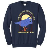 Bird Watching Goes Both Ways Birds Aren't Real Sweatshirt