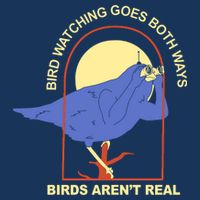 Bird Watching Goes Both Ways Birds Aren't Real Bucket Hat