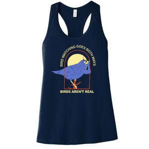 Bird Watching Goes Both Ways Birds Aren't Real Women's Racerback Tank