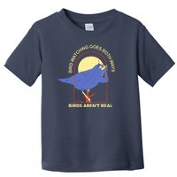 Bird Watching Goes Both Ways Birds Aren't Real Toddler T-Shirt