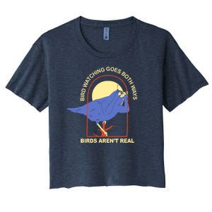 Bird Watching Goes Both Ways Birds Aren't Real Women's Crop Top Tee