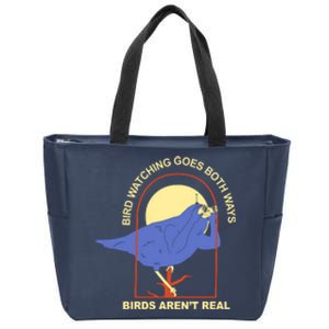 Bird Watching Goes Both Ways Birds Aren't Real Zip Tote Bag