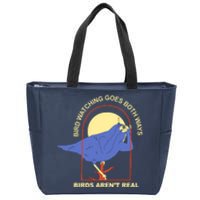 Bird Watching Goes Both Ways Birds Aren't Real Zip Tote Bag