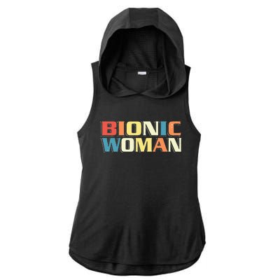 Bionic Woman Get Well Hip Replacement Surgery Recovery Ladies PosiCharge Tri-Blend Wicking Draft Hoodie Tank