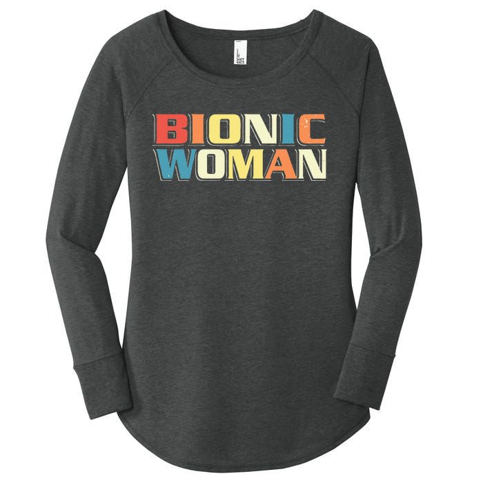 Bionic Woman Get Well Hip Replacement Surgery Recovery Women's Perfect Tri Tunic Long Sleeve Shirt