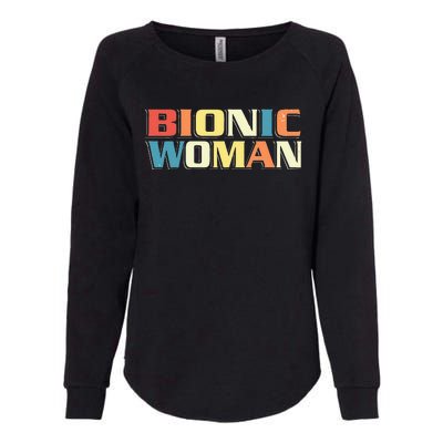 Bionic Woman Get Well Hip Replacement Surgery Recovery Womens California Wash Sweatshirt