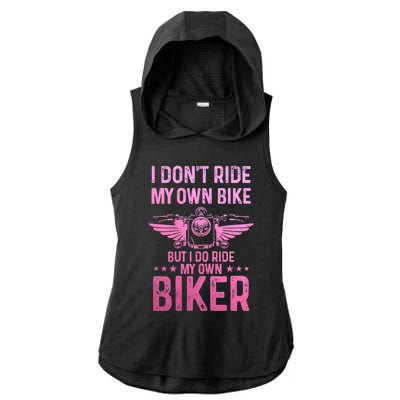 Biker Wife Girl I Ride My Own Biker Funny Motorcycle Ladies PosiCharge Tri-Blend Wicking Draft Hoodie Tank