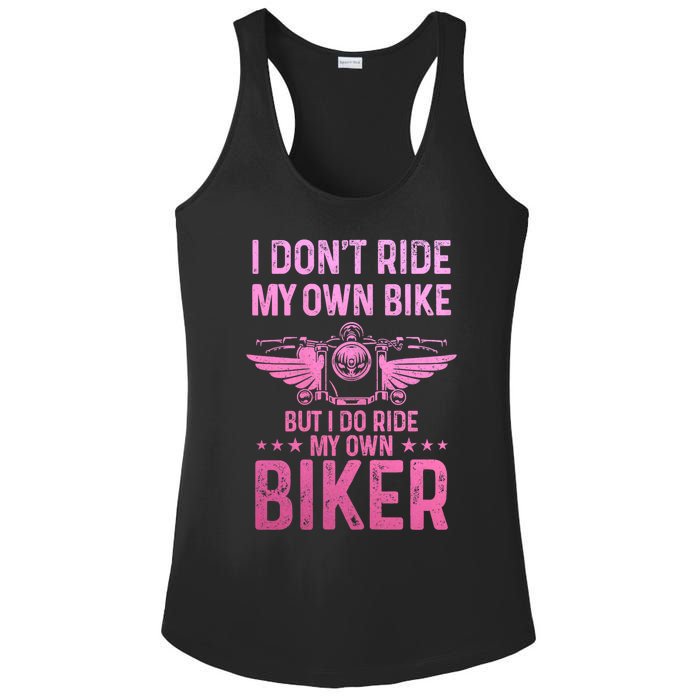 Biker Wife Girl I Ride My Own Biker Funny Motorcycle Ladies PosiCharge Competitor Racerback Tank