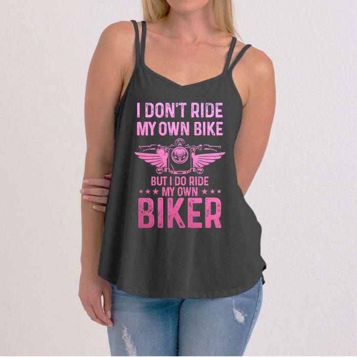 Biker Wife Girl I Ride My Own Biker Funny Motorcycle Women's Strappy Tank