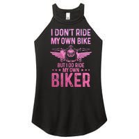 Biker Wife Girl I Ride My Own Biker Funny Motorcycle Women's Perfect Tri Rocker Tank