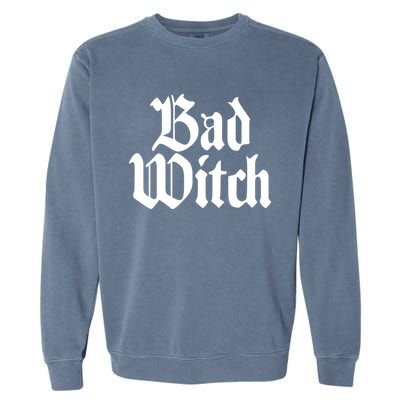 Bad Witch Good Witch Gothic Cool Gift Garment-Dyed Sweatshirt