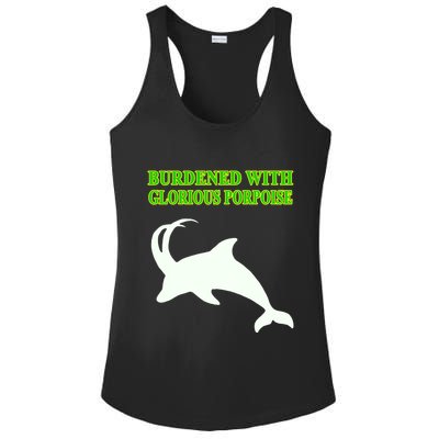 Burdened With Glorious Porpoise Ladies PosiCharge Competitor Racerback Tank